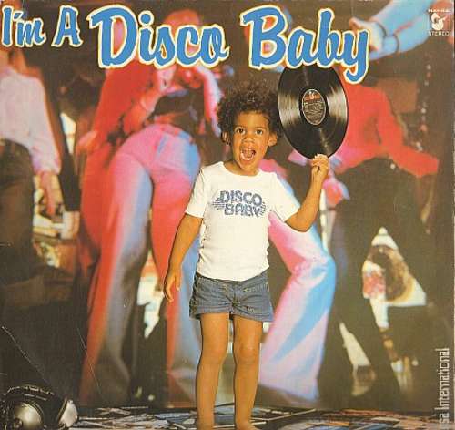Cover Various - I'm A Disco Baby (LP, Comp) Schallplatten Ankauf