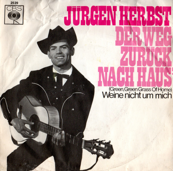 Cover Jürgen Herbst - Der Weg Zurück Nach Haus' (Green, Green Grass Of Home) (7, Single) Schallplatten Ankauf