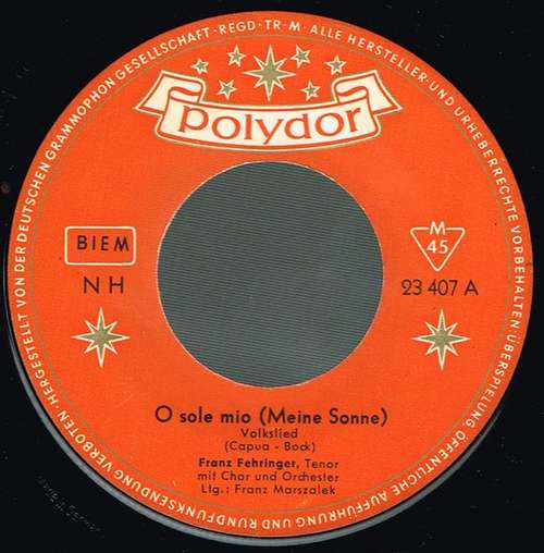 Cover Franz Fehringer - O Sole Mio (Meine Sonne) / La Paloma ( Die Weiße Taube ) (7, Single) Schallplatten Ankauf