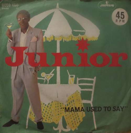 Cover Junior (2) - Mama Used To Say (7, Single) Schallplatten Ankauf