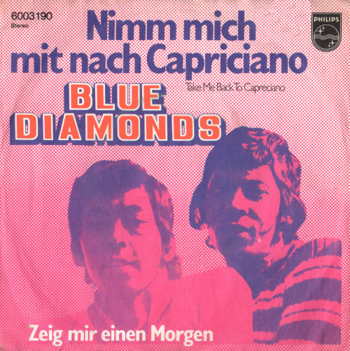 Cover Blue Diamonds* - Nimm Mich Mit Nach Capriciano (Take Me Back To Capreciano) (7, Single) Schallplatten Ankauf