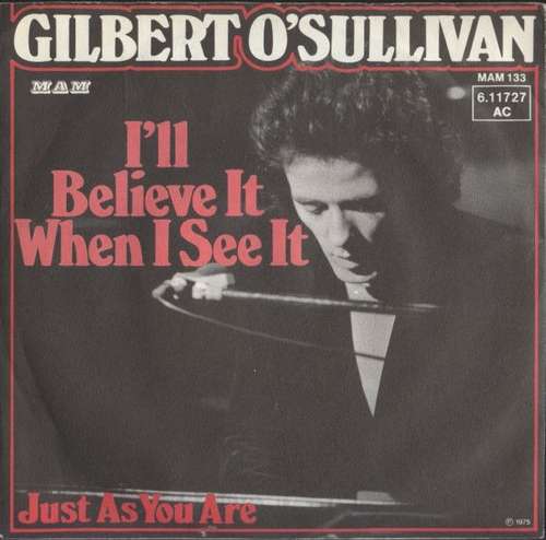 Cover Gilbert O'Sullivan - I'll Believe It When I See It (7, Single) Schallplatten Ankauf