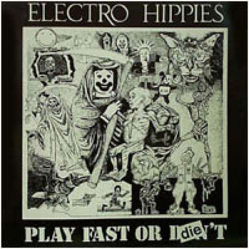 Cover Electro Hippies - Play Fast Or Die (12, RE) Schallplatten Ankauf