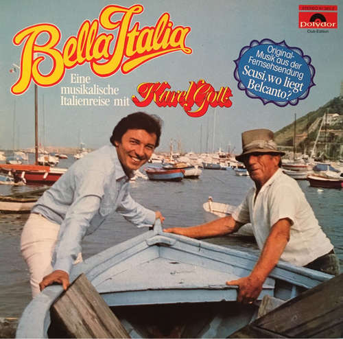 Cover Karel Gott - Bella Italia (LP, Album, Clu) Schallplatten Ankauf