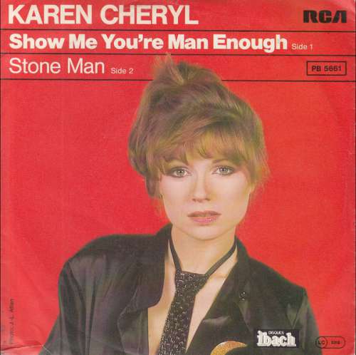 Cover Karen Cheryl - Show Me You're Man Enough (7, Single) Schallplatten Ankauf