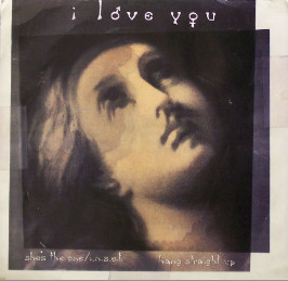 Cover I Love You (4) - She's The One / I.N.S.E.T b/w Hang Straight Up (7, Promo, Pur) Schallplatten Ankauf