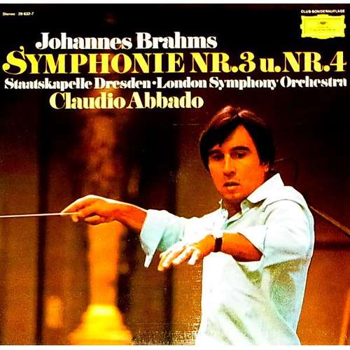 Cover Claudio Abbado - Johannes Brahms - Staatskapelle Dresden - The London Symphony Orchestra - Symphonie Nr.3 & Nr.4 (2xLP, Album, Clu) Schallplatten Ankauf