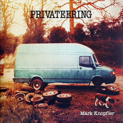 Cover Mark Knopfler - Privateering (2xLP, Album) Schallplatten Ankauf