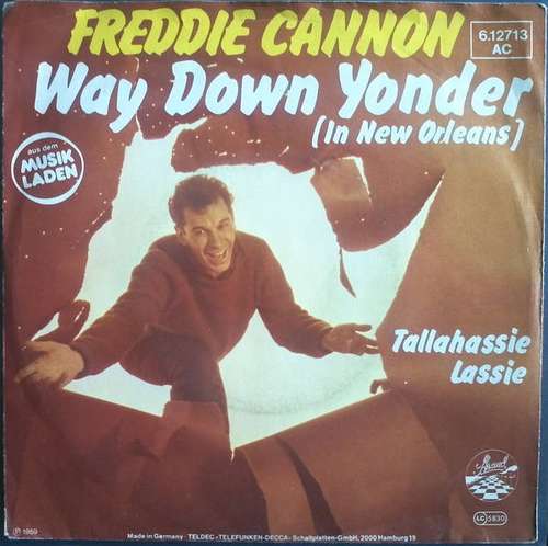 Cover Freddie Cannon* - Way Down Yonder In New Orleans / Tallahassie Lassie (7, Single) Schallplatten Ankauf