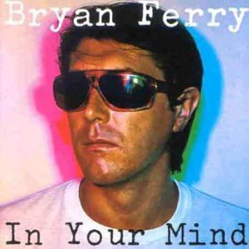 Cover Bryan Ferry - In Your Mind (LP, Album) Schallplatten Ankauf