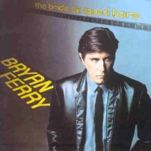 Cover Bryan Ferry - The Bride Stripped Bare (LP, Album, Gat) Schallplatten Ankauf