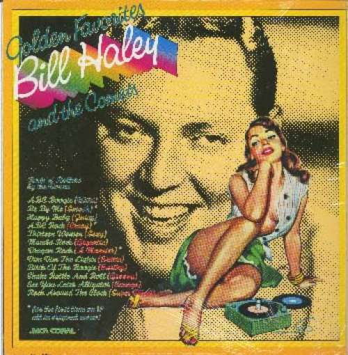Cover Bill Haley And The Comets* - Golden Favorites (LP, Album, Comp) Schallplatten Ankauf