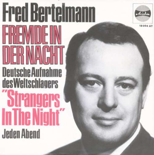 Cover Fred Bertelmann - Fremde In Der Nacht  (7, Single, Mono) Schallplatten Ankauf