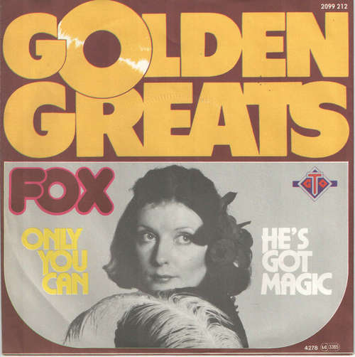 Cover Fox (3) - Only You Can / He's Got Magic (7, Single, RE) Schallplatten Ankauf