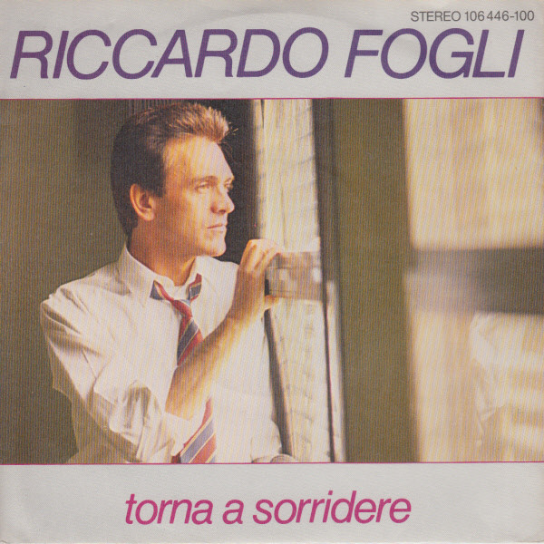 Bild Riccardo Fogli - Torna A Sorridere (7, Single) Schallplatten Ankauf