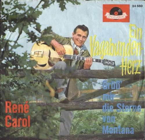 Bild René Carol - Ein Vagabundenherz (7, Single) Schallplatten Ankauf