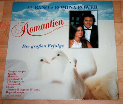 Cover Al Bano & Romina Power - Romantica - Die Großen Erfolge (LP, Comp) Schallplatten Ankauf