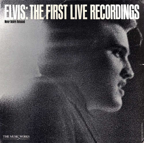 Cover Elvis* - The First Live Recordings (LP) Schallplatten Ankauf