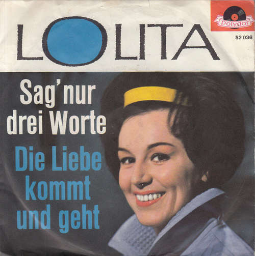 Cover Lolita (3) - Sag' Nur Drei Worte (7, Single) Schallplatten Ankauf
