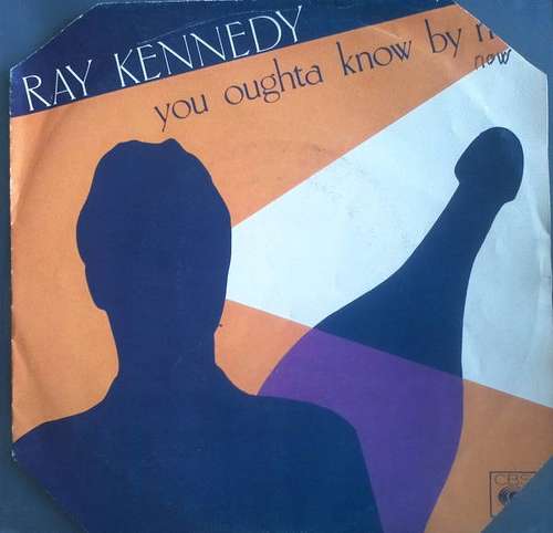 Cover Ray Kennedy - You Oughta Know By Now (7, Single) Schallplatten Ankauf