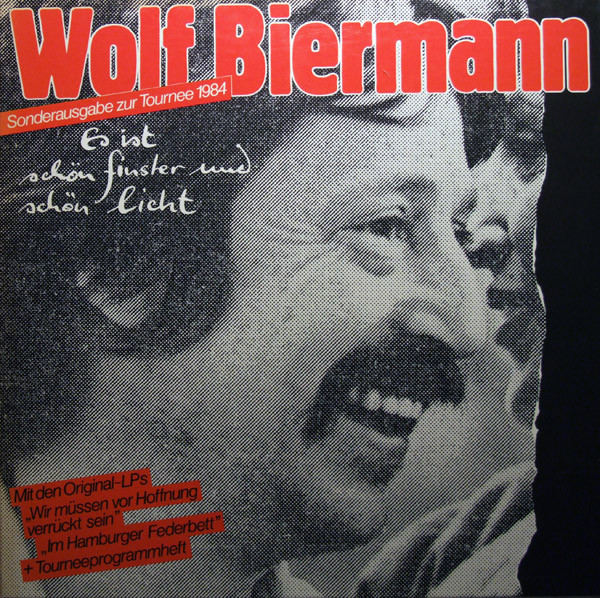 Cover Wolf Biermann - Es Ist Schoen Finster Und Schoen Licht - Tournee 1984 Sonderausgabe (2xLP, Comp, S/Edition + Box, S/Edition) Schallplatten Ankauf
