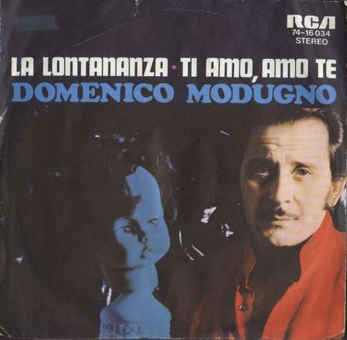 Cover Domenico Modugno - La Lontananza • Ti Amo, Amo Te (7, Single) Schallplatten Ankauf
