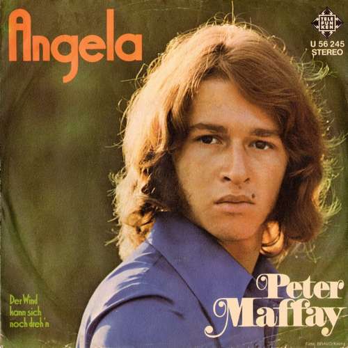 Cover Peter Maffay - Angela / Der Wind Kann Sich Noch Dreh'n (7, Single) Schallplatten Ankauf