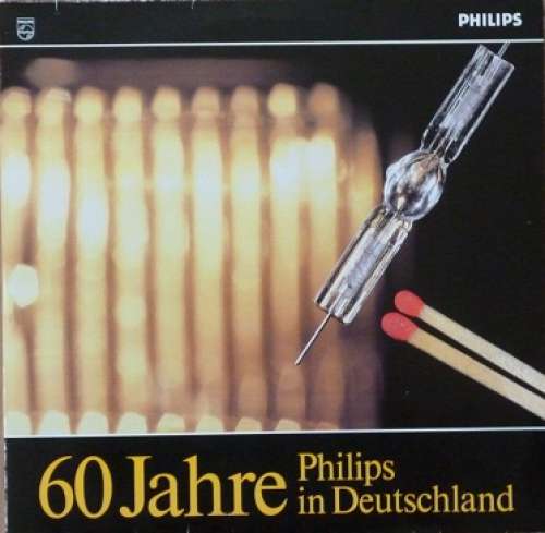 Cover Various - 60 Jahre Philips In Deutschland (2xLP, Comp, Promo) Schallplatten Ankauf