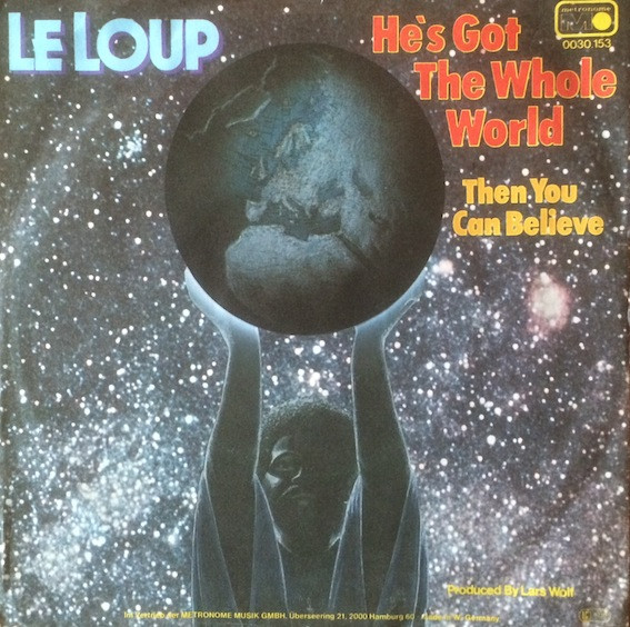 Cover Le Loup (3) - He's Got The Whole World (7, Single) Schallplatten Ankauf