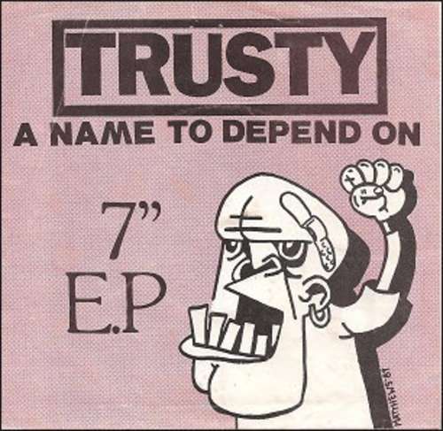 Cover Trusty - A Name To Depend On (7, EP) Schallplatten Ankauf