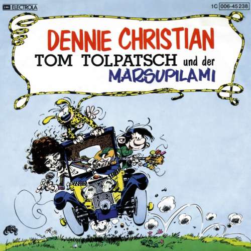 Cover Dennie Christian - Tom Tolpatsch Und Der Marsupilami (7, Single) Schallplatten Ankauf
