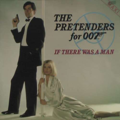Cover The Pretenders For 007* - If There Was A Man (12, Maxi) Schallplatten Ankauf
