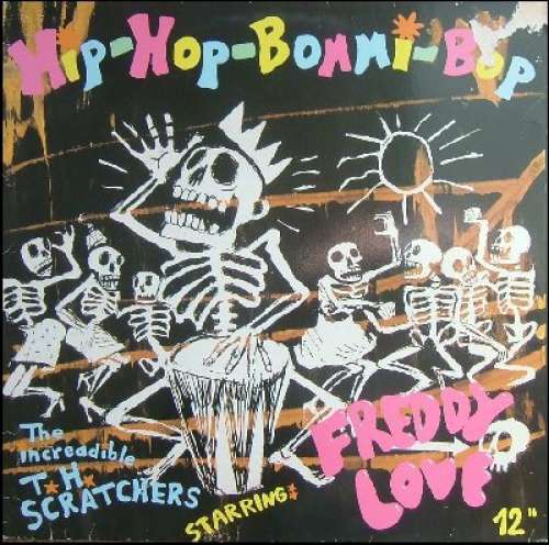 Cover The Increadible T. H. Scratchers Starring Freddy Love - Hip-Hop-Bommi-Bop (12) Schallplatten Ankauf