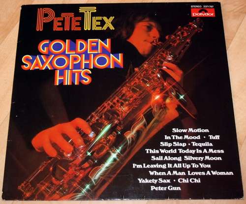 Cover Pete Tex - Plays Golden Saxophone Hits (LP) Schallplatten Ankauf