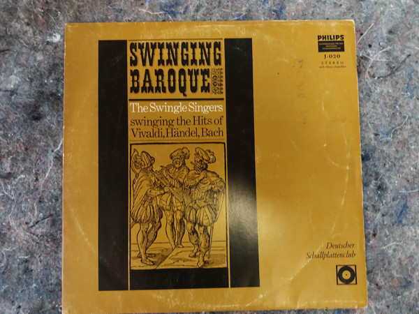 Cover The Swingle Singers* - Swinging Baroque - swinging the Hits of Vivaldi, Händel, Bach (LP) Schallplatten Ankauf