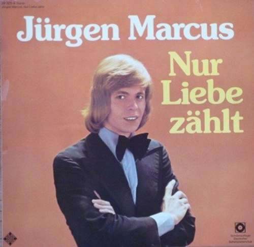 Cover Jürgen Marcus - Nur Liebe Zählt (LP, Comp, Club) Schallplatten Ankauf