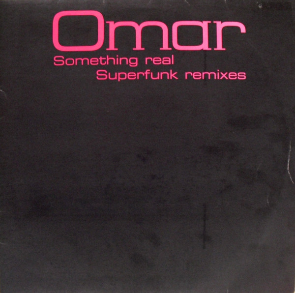 Cover Omar - Something Real - Superfunk Remixes (12) Schallplatten Ankauf
