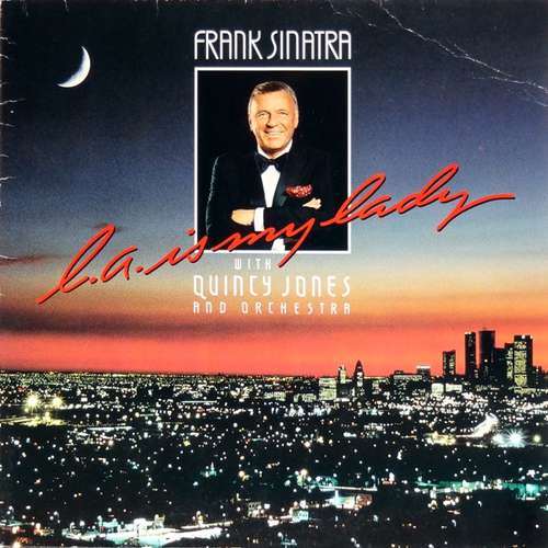 Cover Frank Sinatra With Quincy Jones And Orchestra* - L.A. Is My Lady (LP, Album, Gat) Schallplatten Ankauf