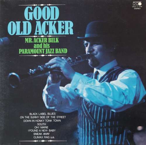 Cover Mr. Acker Bilk And His Paramount Jazz Band* - Good Old Acker (2xLP, Comp) Schallplatten Ankauf