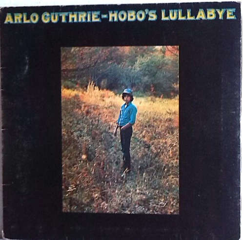 Cover Arlo Guthrie - Hobo's Lullabye (LP, Album, Gat) Schallplatten Ankauf
