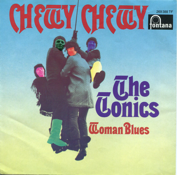 Cover The Tonics - Chewy Chewy (7, Single) Schallplatten Ankauf