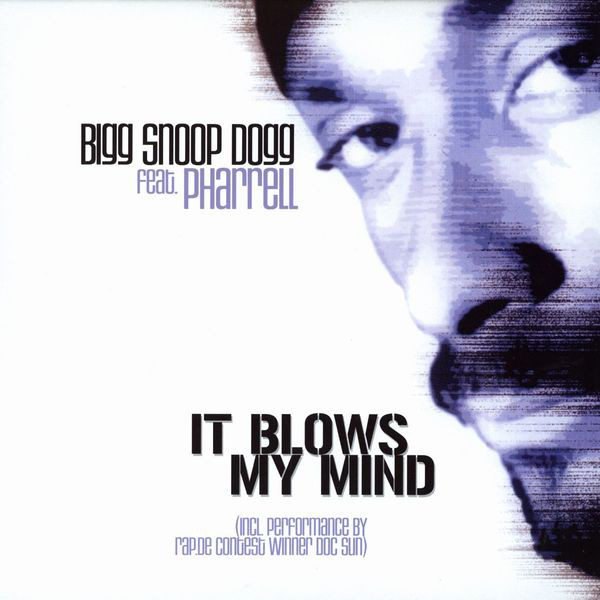 Cover Bigg Snoop Dogg* feat. Pharrell* - It Blows My Mind (12) Schallplatten Ankauf