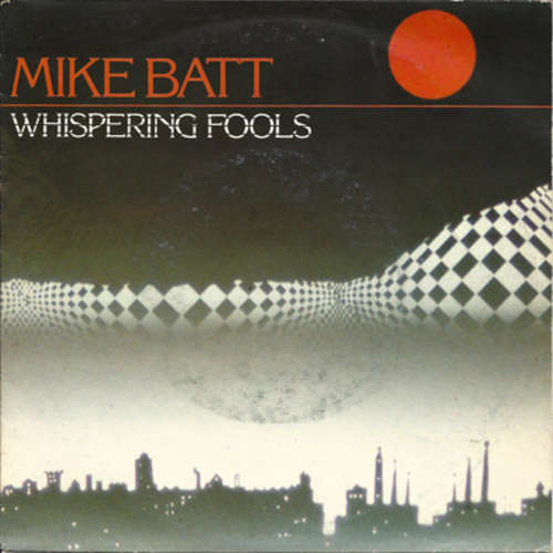 Cover Mike Batt - Whispering Fools (7, Single) Schallplatten Ankauf