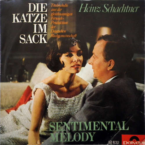 Cover Heinz Schachtner - Die Katze Im Sack (7, Single) Schallplatten Ankauf