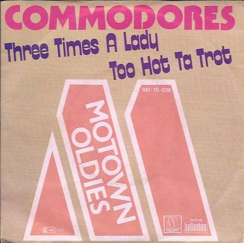 Cover Commodores - Three Times A Lady / Too Hot Ta Trot (7, Single, RE) Schallplatten Ankauf