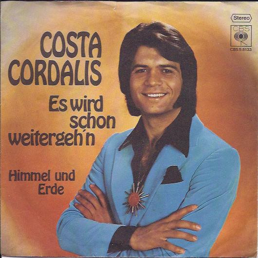 Bild Costa Cordalis - Es Wird Schon Weitergeh'n (7, Single) Schallplatten Ankauf