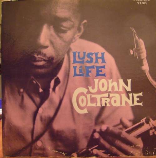 Cover John Coltrane - Lush Life (LP, Album, Mono, RE) Schallplatten Ankauf