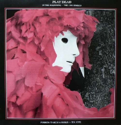 Cover Play Dead (2) - In The Beginning - The 1981 Singles (12, Comp) Schallplatten Ankauf