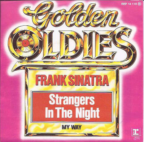 Cover Frank Sinatra - Strangers In The Night / My Way (7, Single, RE) Schallplatten Ankauf