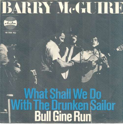 Cover Barry McGuire - What Shall We Do With The Drunken Sailor (7, Single, Mono) Schallplatten Ankauf